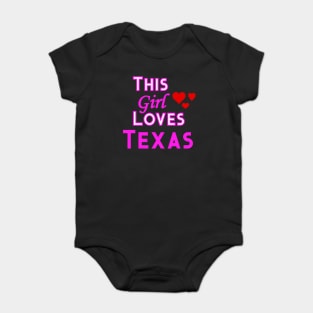 This Girl Loves Texas Baby Bodysuit